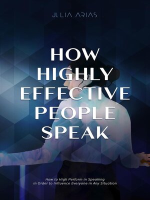 cover image of How Highly Effective People Speak